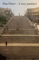 Czasy pamięci. Autor: Diner Dan. SmakLiter.pl Okładka książki Czasy pamięci