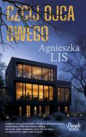 Czcij ojca swego. Autor: Agnieszka Lis. SmakLiter.pl Okładka książki Czcij ojca swego