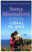 Czekaj na mnie. Autor: Montefiore Santa. SmakLiter.pl Okładka książki Czekaj na mnie