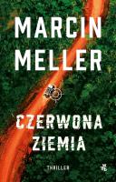 Czerwona ziemia wyd. kieszonkowe. Autor: Meller Marcin. SmakLiter.pl Okładka książki Czerwona ziemia wyd. kieszonkowe