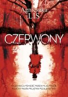 Czerwony. Autor: Agnieszka Lis. SmakLiter.pl Okładka książki Czerwony