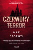 Czerwony terror. Autor: Max Czornyj. SmakLiter.pl Okładka książki Czerwony terror
