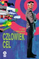 Człowiek Cel. Autor: Tom King, Greg Smallwood. SmakLiter.pl Okładka książki Człowiek Cel