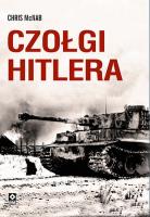 Czołgi Hitlera. Autor: McNab Chris. SmakLiter.pl Okładka książki Czołgi Hitlera