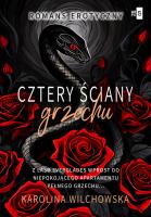 Cztery ściany grzechu Tom 2. Autor: Karolina Wilchowska. SmakLiter.pl Okładka książki Cztery ściany grzechu Tom 2