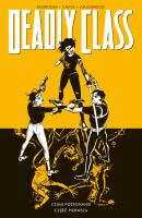 Czułe pożegnanie cz. 1. Deadly Class. Tom 11. Autor: Remender Rick, Wes Craig. SmakLiter.pl Okładka książki Czułe pożegnanie cz. 1. Deadly Class. Tom 11