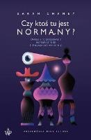 Czy ktoś tu jest normalny?. Autor: Sarah Chaney. SmakLiter.pl Okładka książki Czy ktoś tu jest normalny?