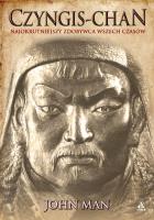 Okładka książki Czyngis-chan. Najokrutniejszy zdobywca wszech czasów