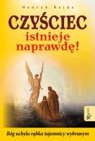 Czyściec istnieje naprawdę. Autor: Henryk Bejda. SmakLiter.pl Okładka książki Czyściec istnieje naprawdę