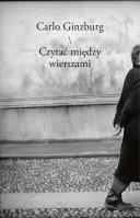 Czytać między wierszami. Autor: Ginzburg Carlo. SmakLiter.pl Okładka książki Czytać między wierszami