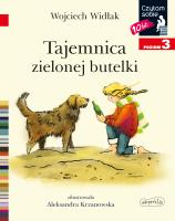 Czytam sobie - Tajemnica zielonej butelki. Autor: Wojciech Widłak, Aleksandra Krzanowska. SmakLiter.pl Okładka książki Czytam sobie - Tajemnica zielonej butelki