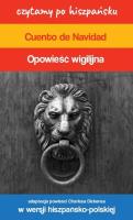 Czytamy po hiszpańsku - Opowieść wigilijna. Autor: Charles Dickens. SmakLiter.pl Okładka książki Czytamy po hiszpańsku - Opowieść wigilijna