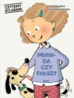 Czytamy sylabami. Prawda czy fałsz?. Autor: Roca Elisenda, Karolina Jaszecka. SmakLiter.pl Okładka książki Czytamy sylabami. Prawda czy fałsz?