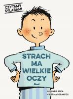 Czytamy sylabami. Strach ma wielkie oczy. Autor: Roca Elisenda, Karolina Jaszecka. SmakLiter.pl Okładka książki Czytamy sylabami. Strach ma wielkie oczy