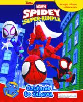 Czytanie to zabawa. Marvel Spidey i Super-kumple. Autor: Aline Lemay. SmakLiter.pl Okładka książki Czytanie to zabawa. Marvel Spidey i Super-kumple