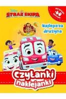 Okładka książki Czytanki naklejanki Najlepsza drużyna Straż Ekipa