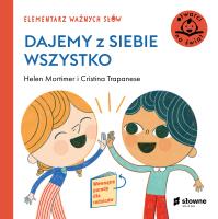 Okładka książki Dajemy z siebie wszystko. Elementarz ważnych słów