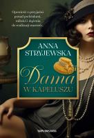 Dama w kapeluszu. Autor: Anna Stryjewska. SmakLiter.pl Okładka książki Dama w kapeluszu
