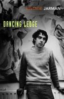 Dancing Ledge. Autor: Derek Jarman. SmakLiter.pl Okładka książki Dancing Ledge