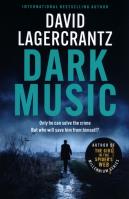 Dark Music. Autor: David Lagercrantz. SmakLiter.pl Okładka książki Dark Music