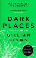 Dark Places. Autor: Gillian Flynn. SmakLiter.pl Okładka książki Dark Places
