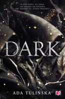 Dark. Autor: Ada Tulińska. SmakLiter.pl Okładka książki Dark