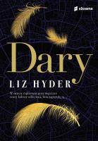 Dary. Autor: Liz Hyder. SmakLiter.pl Okładka książki Dary