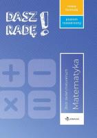 Dasz radę! Matemartyka zb. zadań maturalnych ZR. Autor:   Praca zbiorowa. SmakLiter.pl Okładka książki Dasz radę! Matemartyka zb. zadań maturalnych ZR
