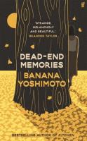 Dead-end Memories. Autor: Banana Yoshimoto. SmakLiter.pl Okładka książki Dead-end Memories