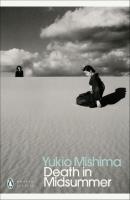 Death in Midsummer. Autor: Yukio Mishima. SmakLiter.pl Okładka książki Death in Midsummer