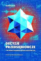 Decyzje przedsiębiorcze z wykorzystaniem metod ilościowych. Autor: Nyk Mariusz. SmakLiter.pl Okładka książki Decyzje przedsiębiorcze z wykorzystaniem metod ilościowych