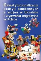 Deinstytucjonalizacja polityk publicznych... Autor: Jasiecki Krzysztof, Małgorzata Pacek. SmakLiter.pl Okładka książki Deinstytucjonalizacja polityk publicznych..