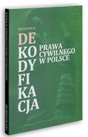 Okładka książki Dekodyfikacja prawa cywilnego w Polsce