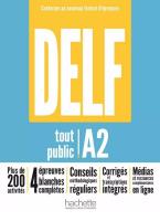 DELF Tout Public A2. Nouveau Format d'Epreuves pod. Autor:   Praca zbiorowa. SmakLiter.pl Okładka książki DELF Tout Public A2. Nouveau Format d'Epreuves pod