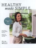 Deliciously Ella Healthy Made Simple. Autor: Mills Ella. SmakLiter.pl Okładka książki Deliciously Ella Healthy Made Simple