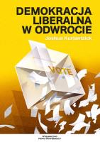 Demokracja liberalna w odwrocie. Autor: Kurlantzick Joshua. SmakLiter.pl Okładka książki Demokracja liberalna w odwrocie