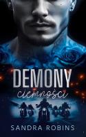 Demony ciemności. Autor: Sandra Robins. SmakLiter.pl Okładka książki Demony ciemności