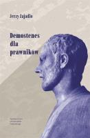 Demostenes dla prawników. Autor: Jerzy Zajadło. SmakLiter.pl Okładka książki Demostenes dla prawników