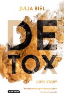 Detox Love Story. Autor: JULIA BIEL. SmakLiter.pl Okładka książki Detox Love Story