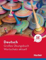 Deutsch Grosses Ubungsbuch Wortschatz aktuell. Autor: Marion Techmer, Lilli Marlen Brill. SmakLiter.pl Okładka książki Deutsch Grosses Ubungsbuch Wortschatz aktuell