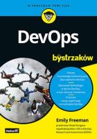DevOps dla bystrzaków. Autor: Emily Freeman. SmakLiter.pl Okładka książki DevOps dla bystrzaków