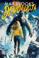 Dewolucja Relacja z pierwszej ręki o masakrze dokonanej przez sasquatche w Rainier. Autor: Max Brooks. SmakLiter.pl Okładka książki Dewolucja Relacja z pierwszej ręki o masakrze dokonanej przez sasquatche w Rainier
