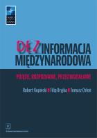 Dezinformacja międzynarodowa. Autor: Kupiecki Robert, BRYJKA FILIP, Tomasz Chłoń. SmakLiter.pl Okładka książki Dezinformacja międzynarodowa