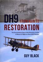DH9 from Ruin to Restoration. Autor: Black Guy. SmakLiter.pl Okładka książki DH9 from Ruin to Restoration