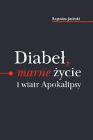 Okładka książki Diabeł marne życie i wiatr Apokalipsy / Ethos