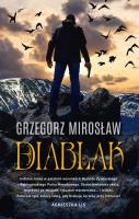 Diablak. Autor: Grzegorz Mirosław. SmakLiter.pl Okładka książki Diablak