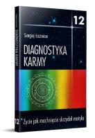 Diagnostyka karmy 12 Życie jak machnięcie skrzydeł motyla. Autor: Siergiej Łazariew. SmakLiter.pl Okładka książki Diagnostyka karmy 12 Życie jak machnięcie skrzydeł motyla