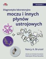 Diagnostyka laboratoryjna moczu i innych płynów ustrojowych. Autor: Brunzel N.A.. SmakLiter.pl Okładka książki Diagnostyka laboratoryjna moczu i innych płynów ustrojowych