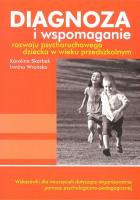 Diagnoza i wspomaganie rozwoju psychoruchowego dziecka w wieku przedszkolnym wyd. 5. Autor: Opracowanie zbiorowe. SmakLiter.pl Okładka książki Diagnoza i wspomaganie rozwoju psychoruchowego dziecka w wieku przedszkolnym wyd. 5