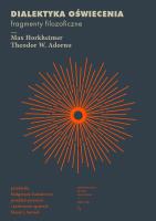 Dialektyka oświecenia. Autor: Horkheimer Max, Adorno Theodor W.. SmakLiter.pl Okładka książki Dialektyka oświecenia